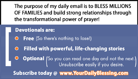 Subscribe Today to Your Daily Blessing
