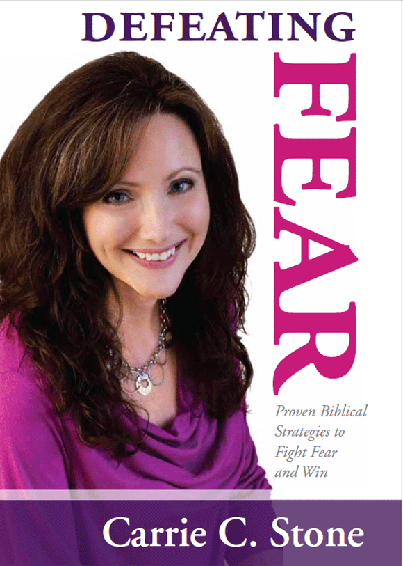Defeating Fear by Carrie C. Stono