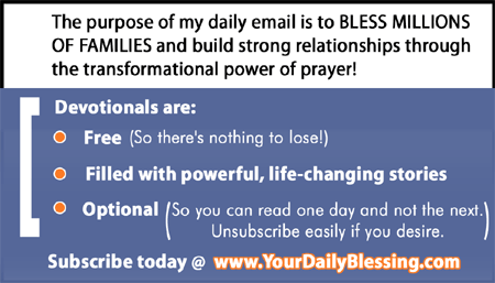 Why subscribe to Your Daily Blessing